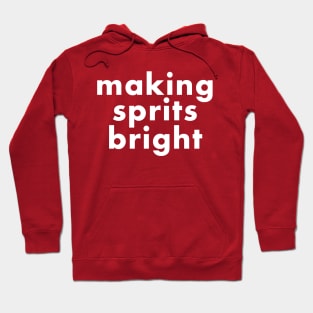 making spirits bright Hoodie